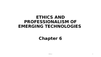 chapter_6_ETHICS_AND_PROFESSIONALISM_OF_EMERGING_TECHNOLOGIES.pdf